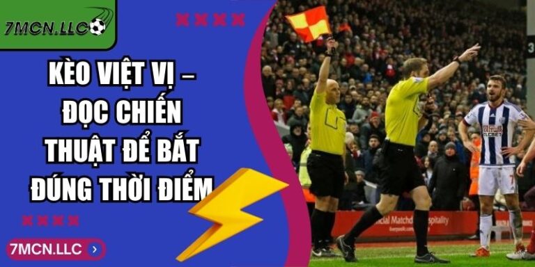 Kèo Việt Vị