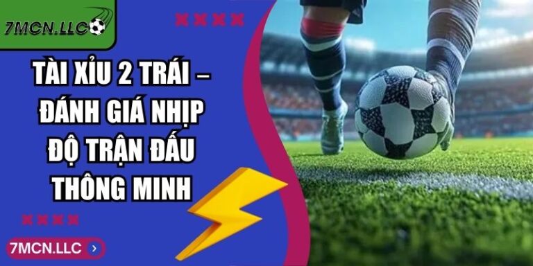 Tài Xỉu 2 Trái